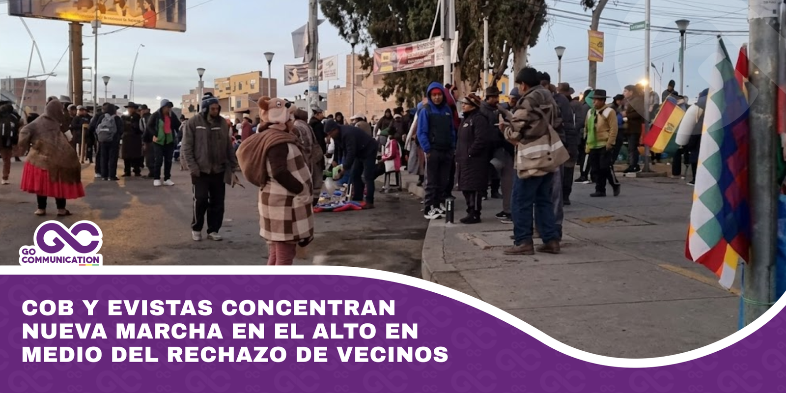 COB y evistas concentran nueva marcha en El Alto en medio del rechazo de vecinos