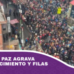 Cerco a La Paz agrava desabastecimiento y filas