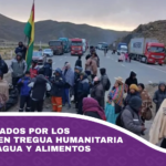 Choferes varados por los bloqueos piden tregua humanitaria por falta de agua y alimentos