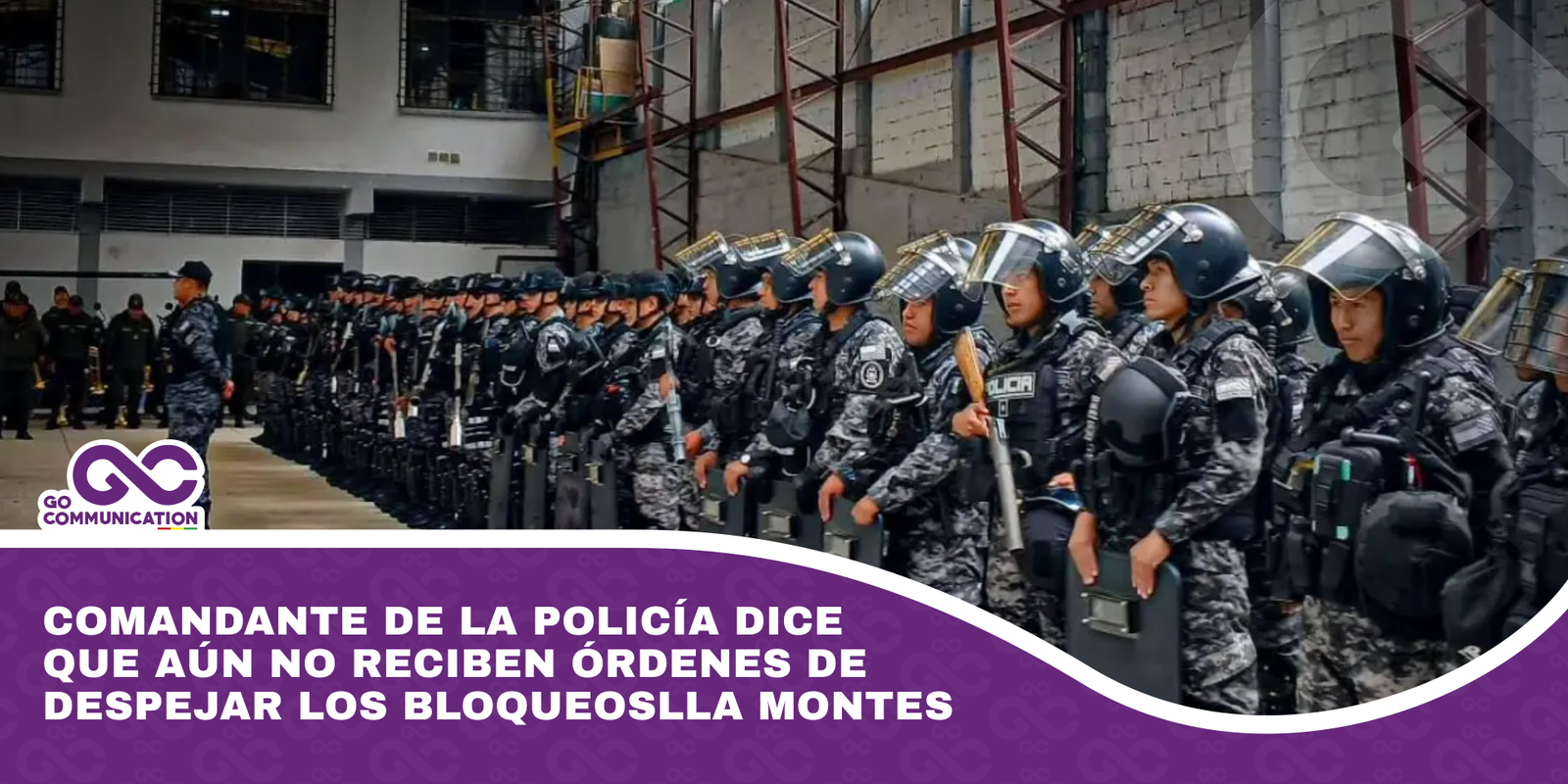Comandante de la policía dice que aún no reciben órdenes de despejar los bloqueos
