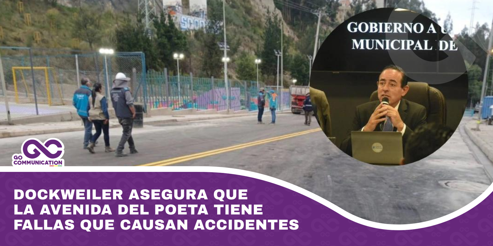 Dockweiler asegura que la Avenida del Poeta tiene fallas que causan accidentes
