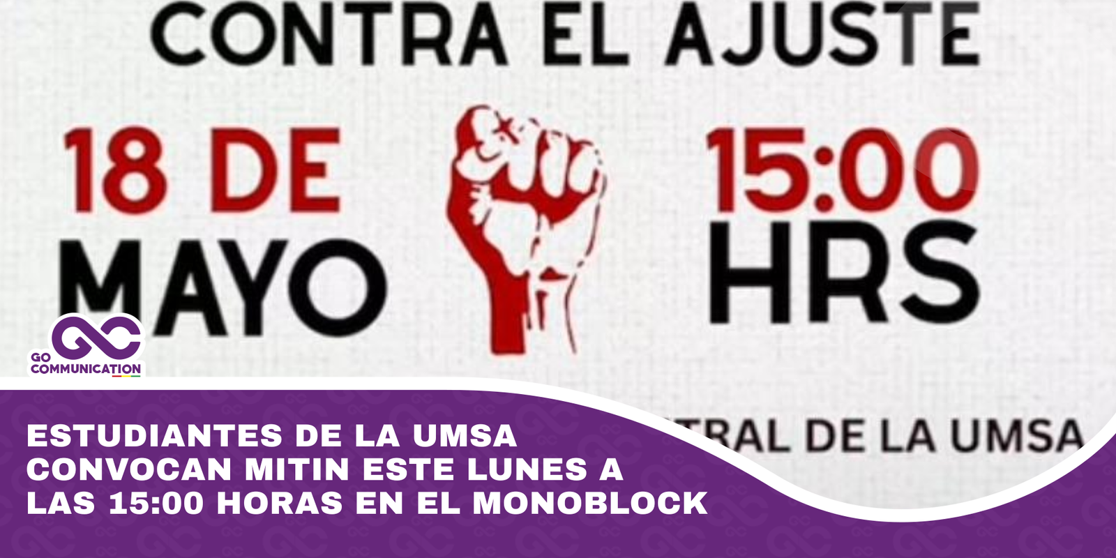 Estudiantes de la UMSA convocan mitin este lunes a las 1500 horas en el monoblock