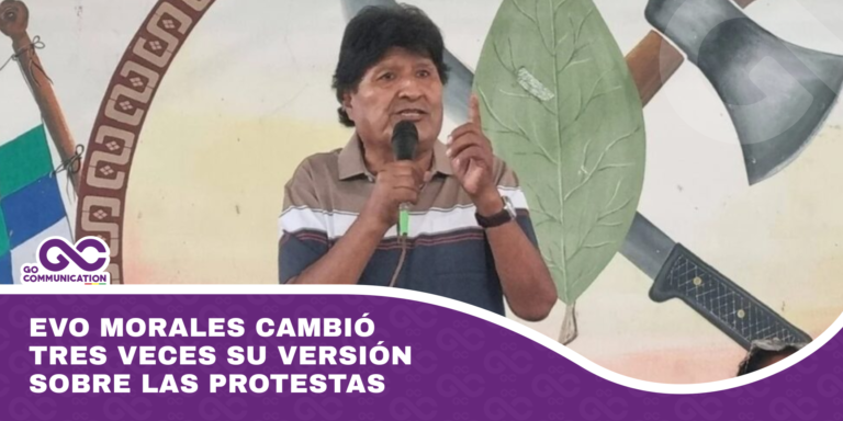 Evo Morales cambió tres veces su versión sobre las protestas