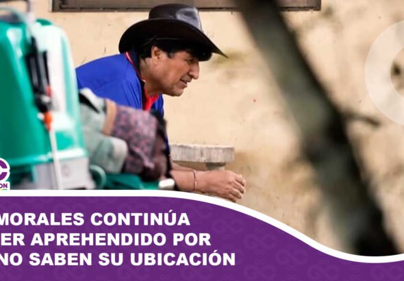 Evo Morales continúa sin ser aprehendido por que no saben su ubicación