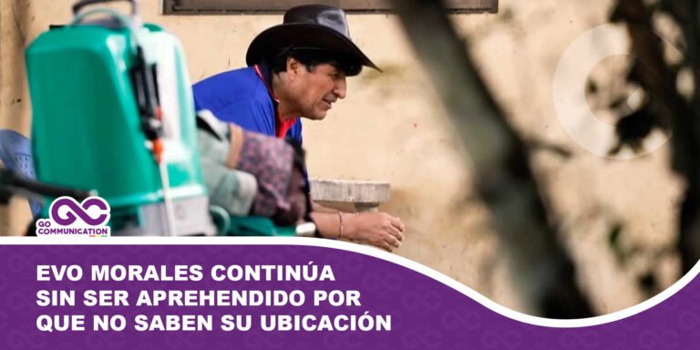 Evo Morales continúa sin ser aprehendido por que no saben su ubicación