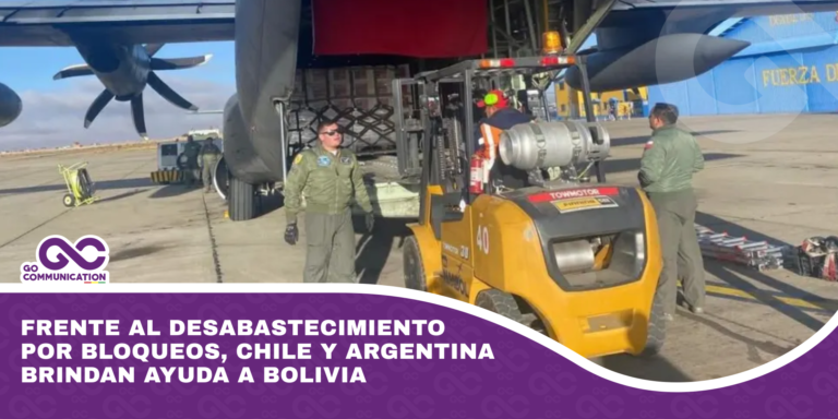 Frente al desabastecimiento por bloqueos, Chile y Argentina brindan ayuda a Bolivia