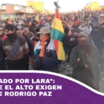 ”Hemos votado por Lara” Sectores de El Alto exigen renuncia de Rodrigo Paz