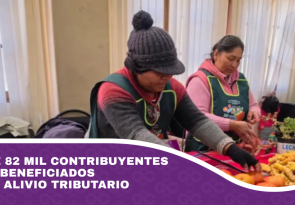 Más de 82 mil contribuyentes serán beneficiados con el Alivio Tributario