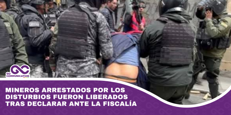 Mineros arrestados por los disturbios fueron liberados tras declarar ante la fiscalía
