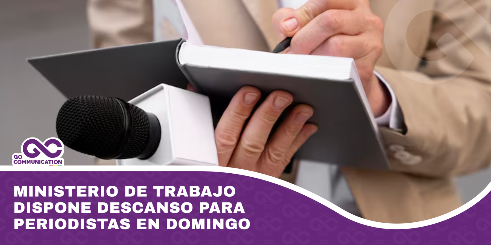 Ministerio de Trabajo dispone descanso para periodistas en domingo