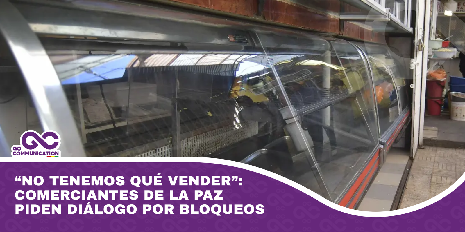 “No tenemos qué vender” Comerciantes de La Paz piden diálogo por bloqueos