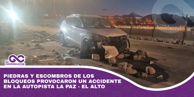 Piedras y escombros de los bloqueos provocaron un accidente en la autopista La Paz - El Alto