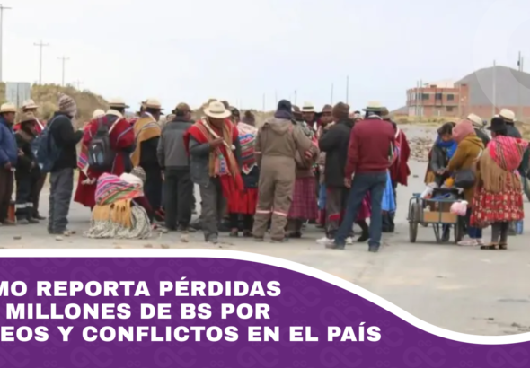 Turismo reporta pérdidas de 900 millones de Bs por bloqueos y conflictos en el país
