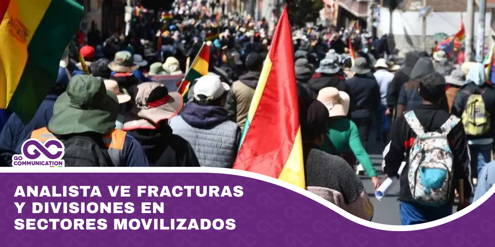 Analista ve fracturas y divisiones en sectores movilizados