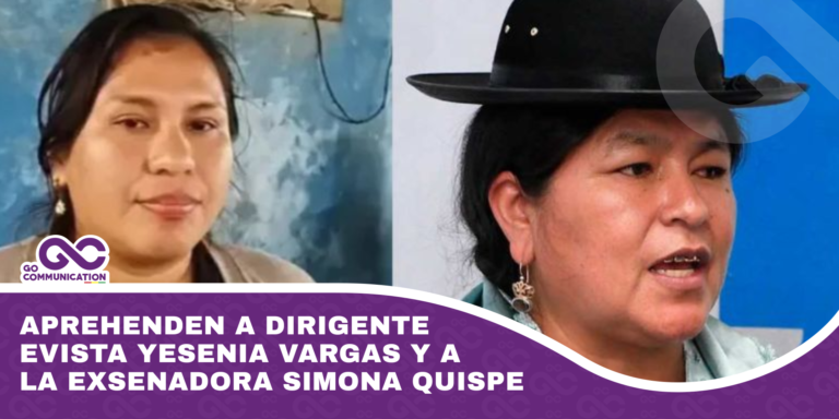 Aprehenden a dirigente evista Yesenia Vargas y a la exsenadora Simona Quispe