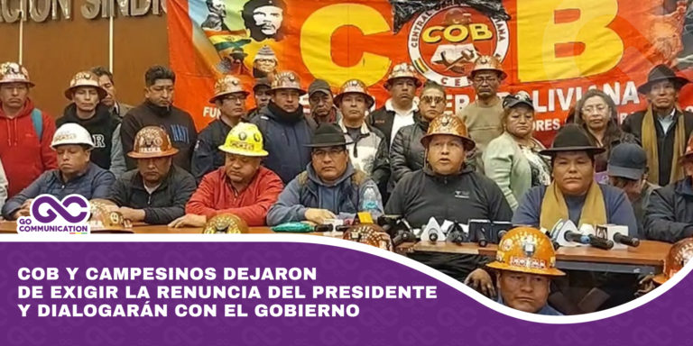 COB y campesinos dejaron de exigir la renuncia del presidente y dialogarán con el Gobierno
