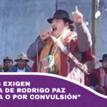 Campesinos exigen la renuncia de Rodrigo Paz “voluntaria o por convulsión”
