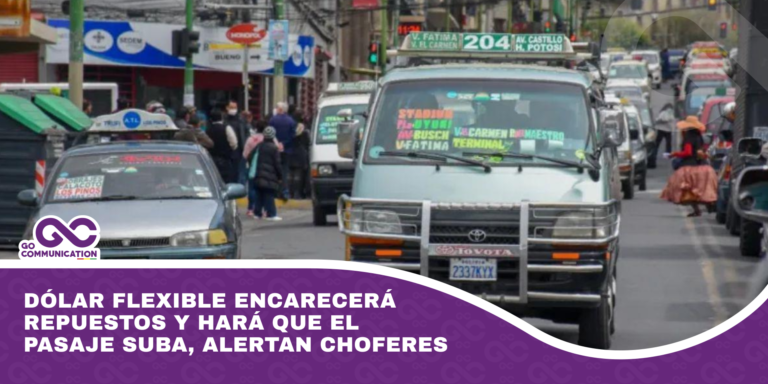 Dólar flexible encarecerá repuestos y hará que el pasaje suba, alertan choferes