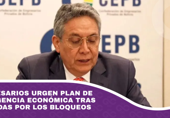 Empresarios urgen plan de emergencia económica tras pérdidas por los bloqueos