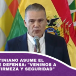 Ernesto Justiniano asume el Ministerio de Defensa Venimos a actuar con firmeza y seguridad