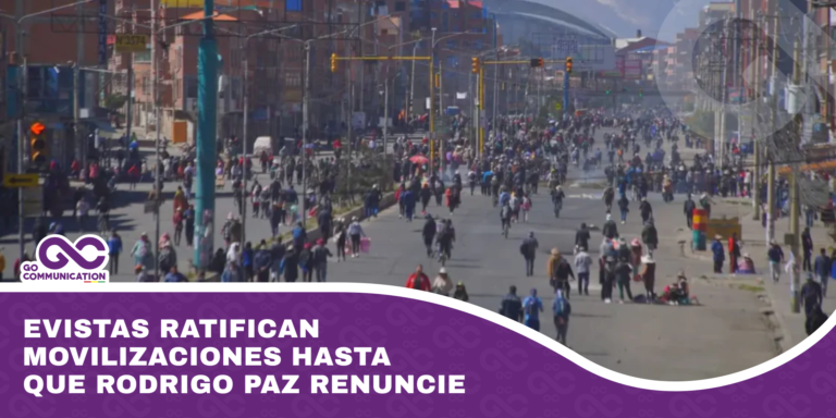 Evistas ratifican movilizaciones hasta que Rodrigo Paz renuncie