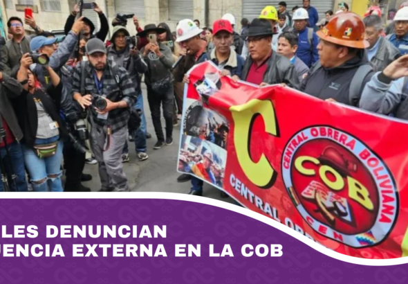 Fabriles denuncian influencia externa en la COB