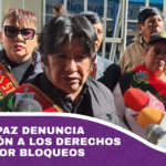 Fejuve La Paz denuncia vulneración a los derechos humanos por bloqueos
