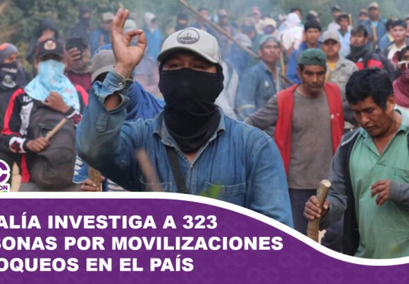 Fiscalía investiga a 323 personas por movilizaciones y bloqueos en el país