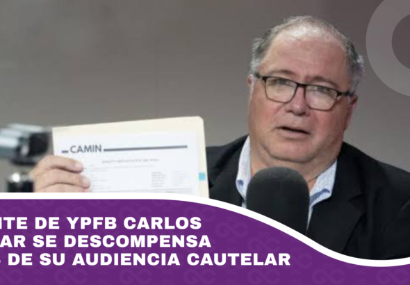 Gerente de YPFB Carlos Cuéllar se descompensa antes de su audiencia cautelar
