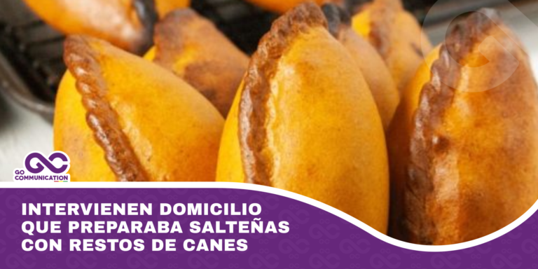 Intervienen domicilio que preparaba salteñas con restos de canes