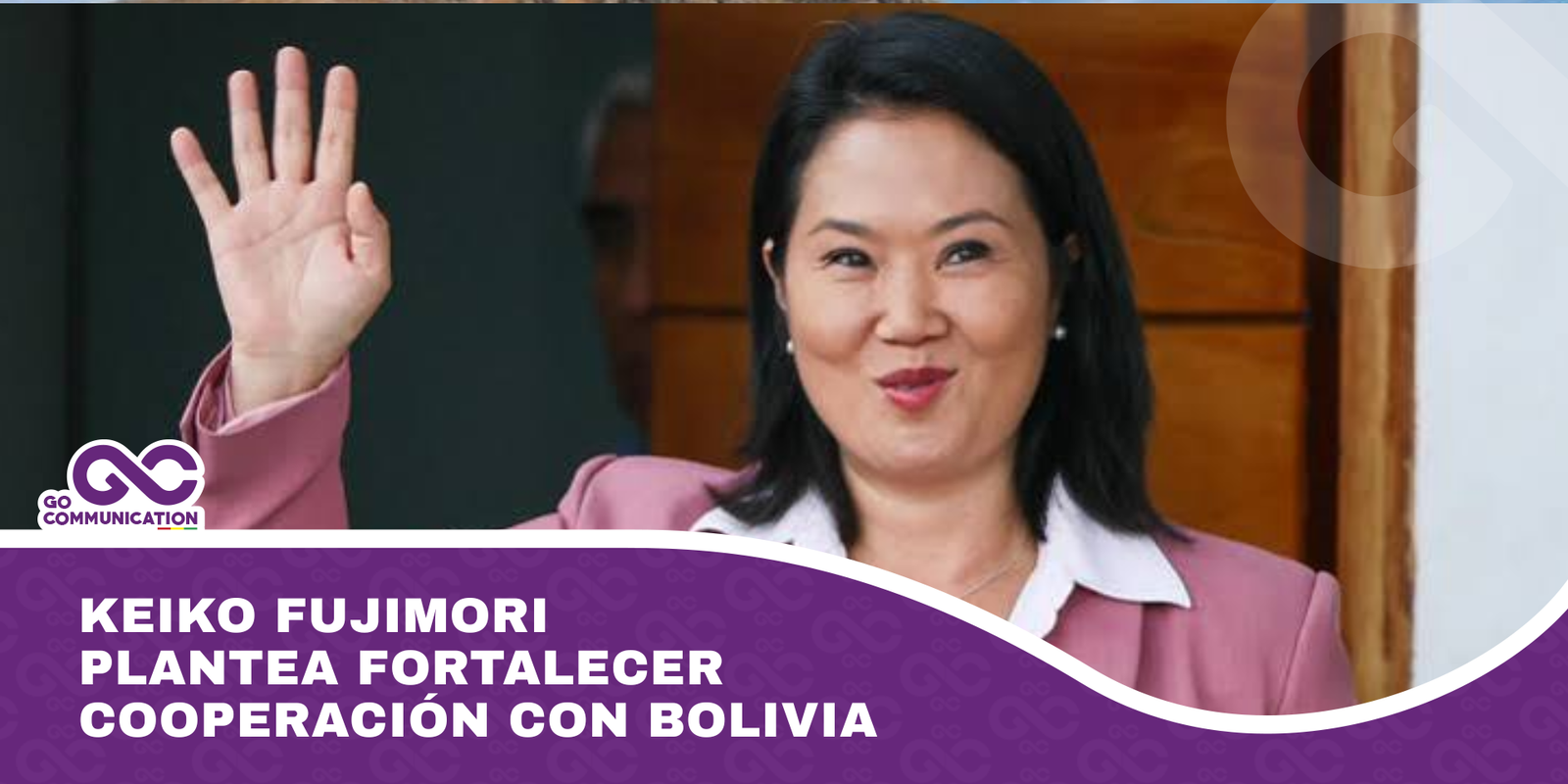 Keiko Fujimori plantea fortalecer cooperación con Bolivia