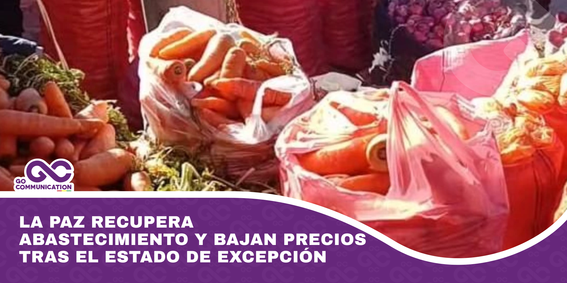 La Paz recupera abastecimiento y bajan precios tras el Estado de excepción