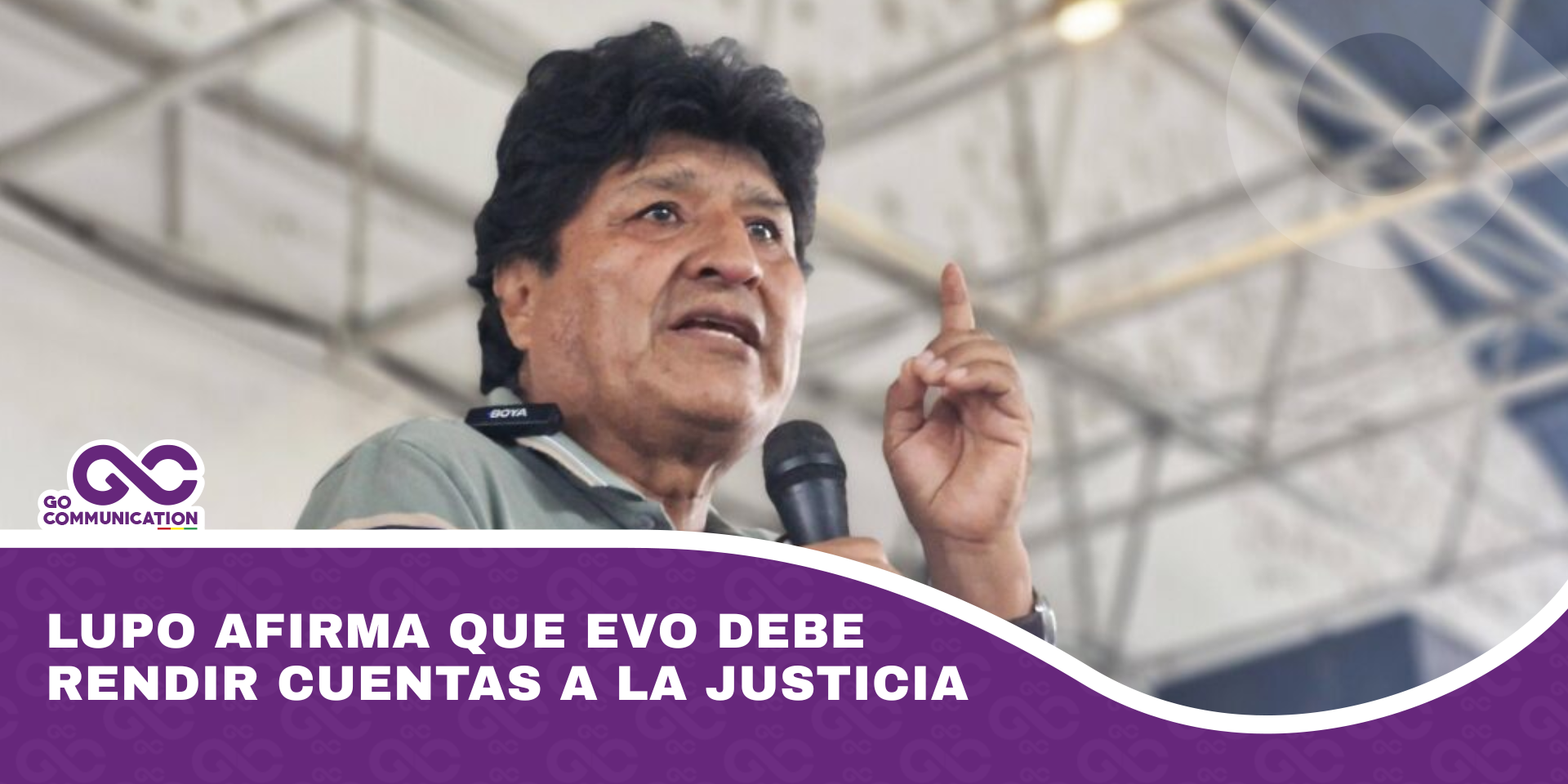 Lupo afirma que Evo debe rendir cuentas a la justicia