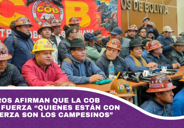 Maestros afirman que la COB perdió fuerza “Quienes están con más fuerza son los campesinos”