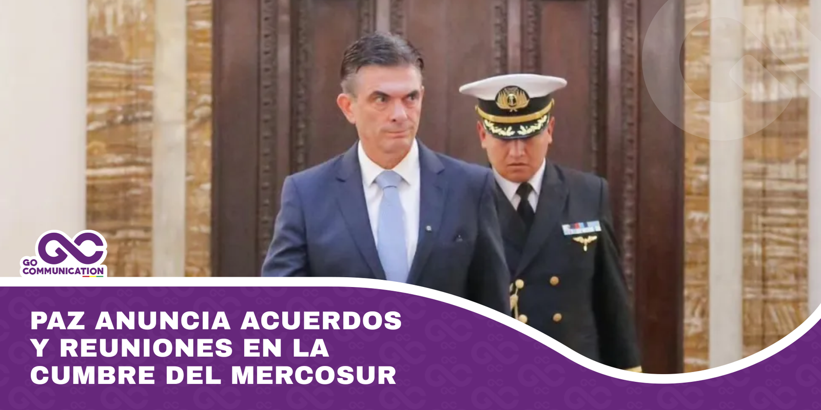 Paz anuncia acuerdos y reuniones en la cumbre del Mercosur