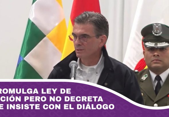 Paz promulga ley de excepción pero no decreta nada e insiste con el diálogo