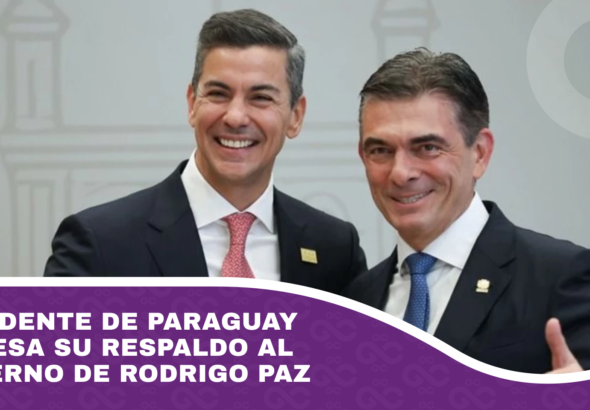 Presidente de Paraguay expresa su respaldo al Gobierno de Rodrigo Paz