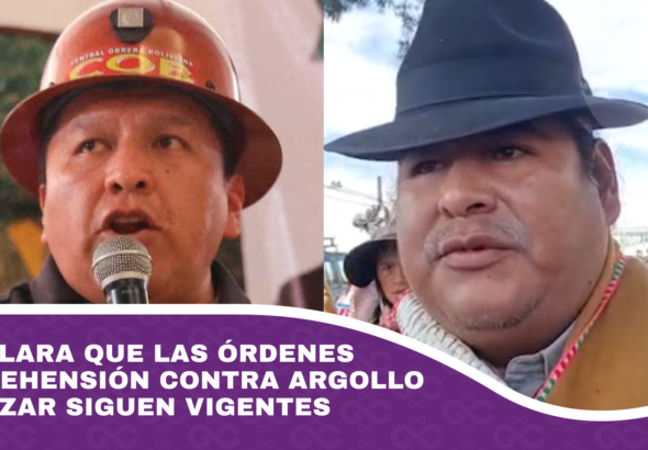 TDJ aclara que las órdenes de aprehensión contra Argollo y Salazar siguen vigentes