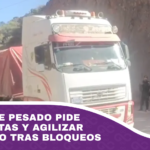 Transporte Pesado pide evitar multas y agilizar el comercio tras bloqueos