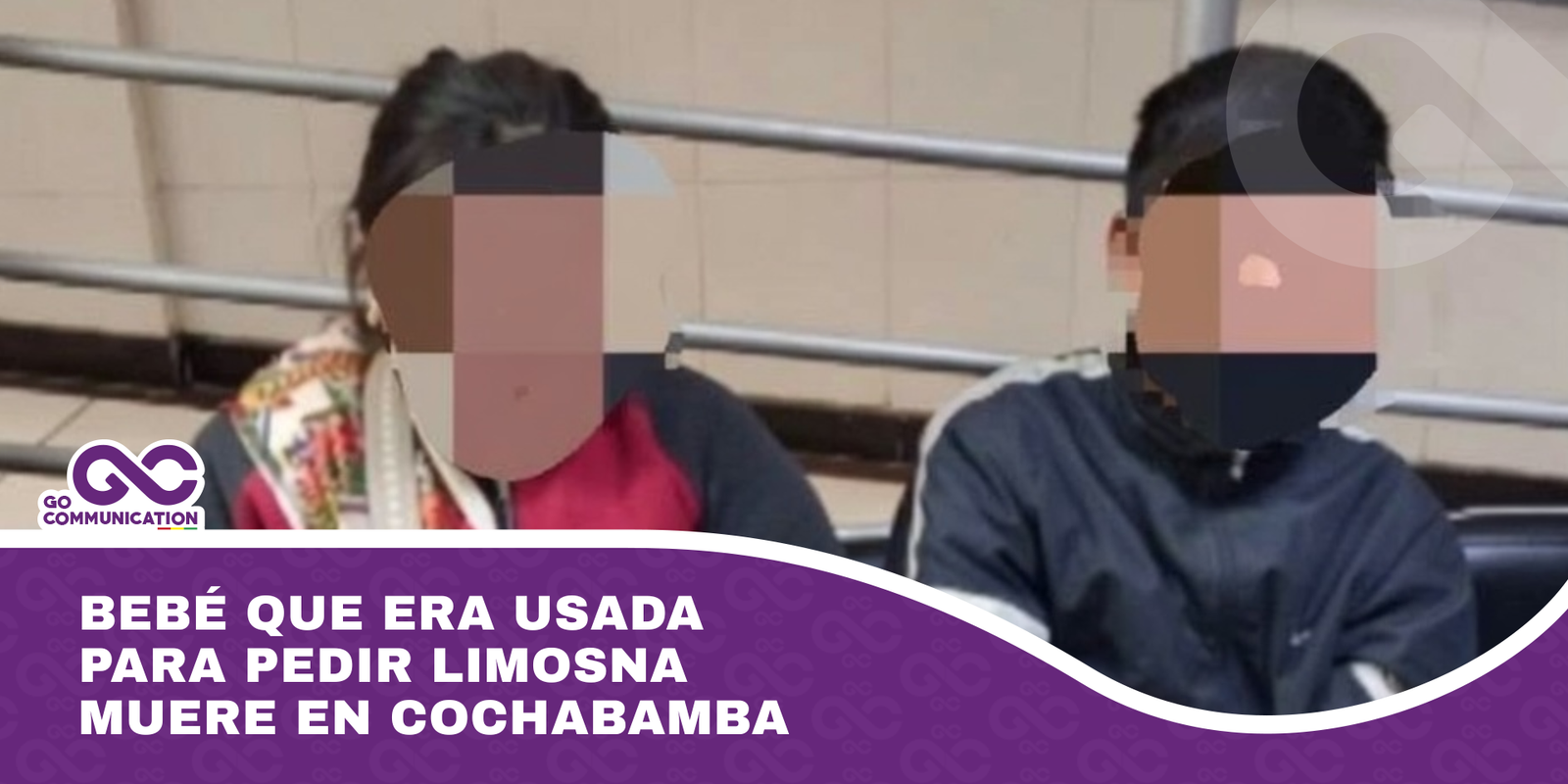 Bebé que era usada para pedir limosna muere en Cochabamba