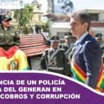 De la denuncia de un policía en 2025 a la del Generan en 2026 sobre cobros y corrupción