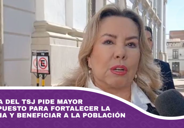 Decana del TSJ pide mayor presupuesto para fortalecer la justicia y beneficiar a la población