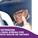 Determinan detención domiciliaria para Zúñiga por el caso Intento Golpe de Estado