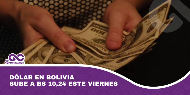 Dólar en Bolivia sube a Bs 10,24 este viernes