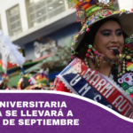 Entrada Universitaria de la UMSA se llevará a cabo el 19 de septiembre