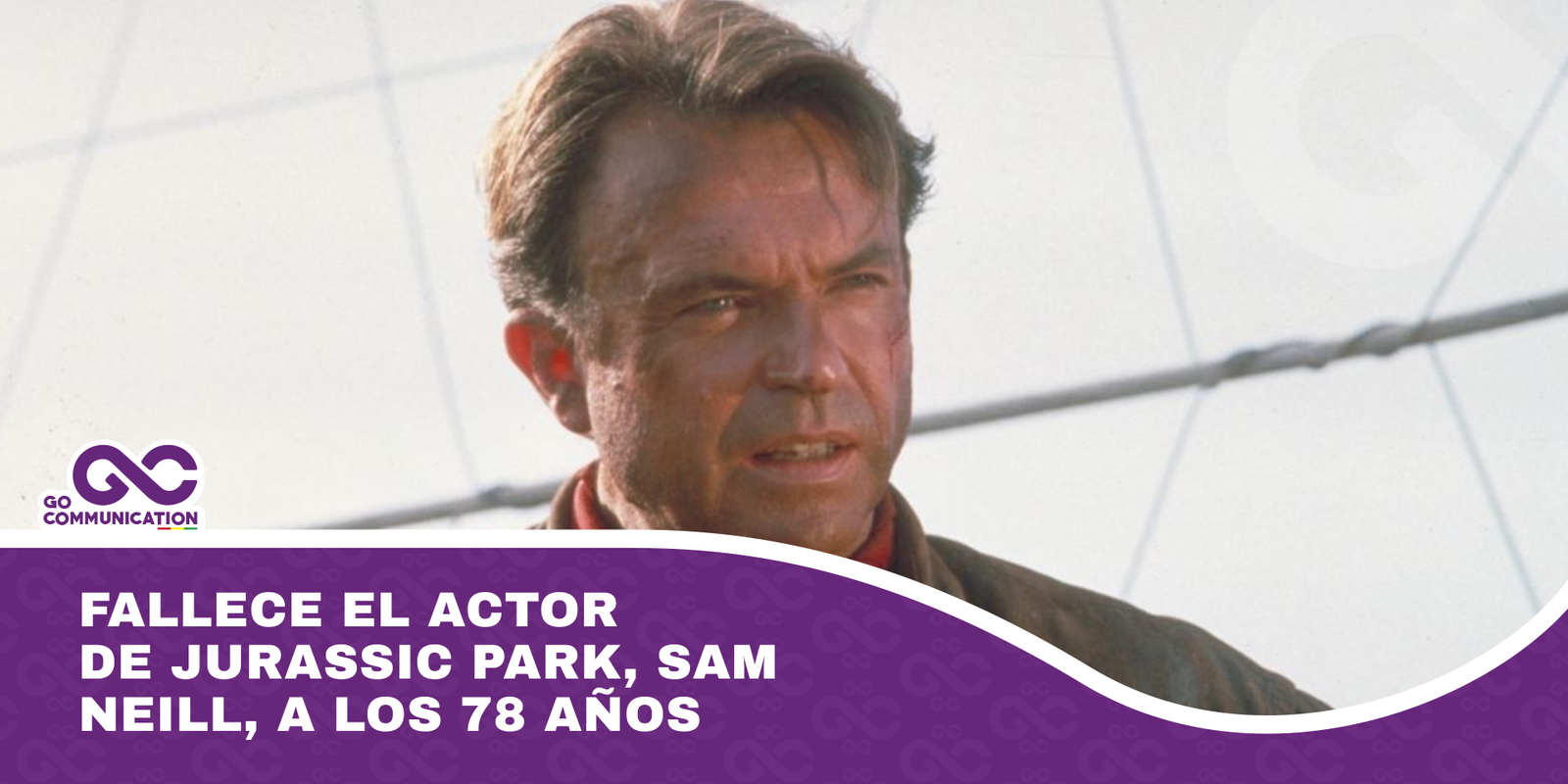 Fallece el actor de Jurassic Park, Sam Neill, a los 78 años