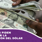 Gremiales piden controlar la fluctuación del dólar