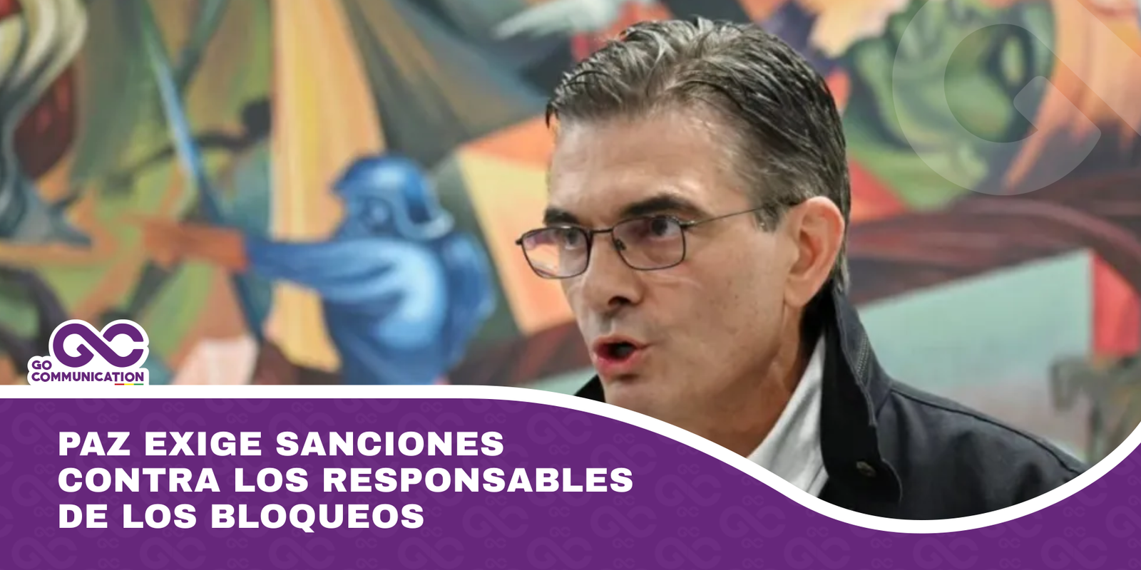 Paz exige sanciones contra los responsables de los bloqueos