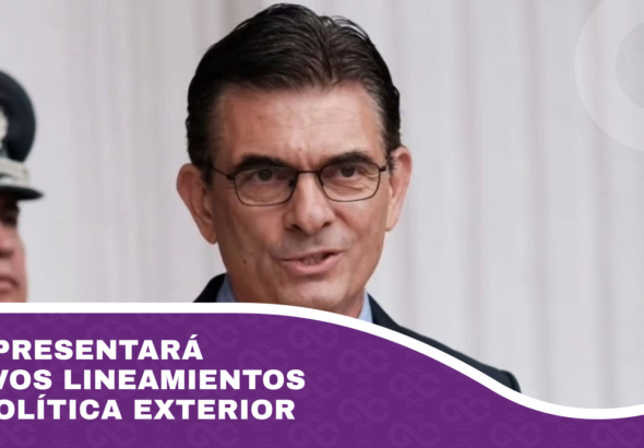 Paz presentará nuevos lineamientos de política exterior