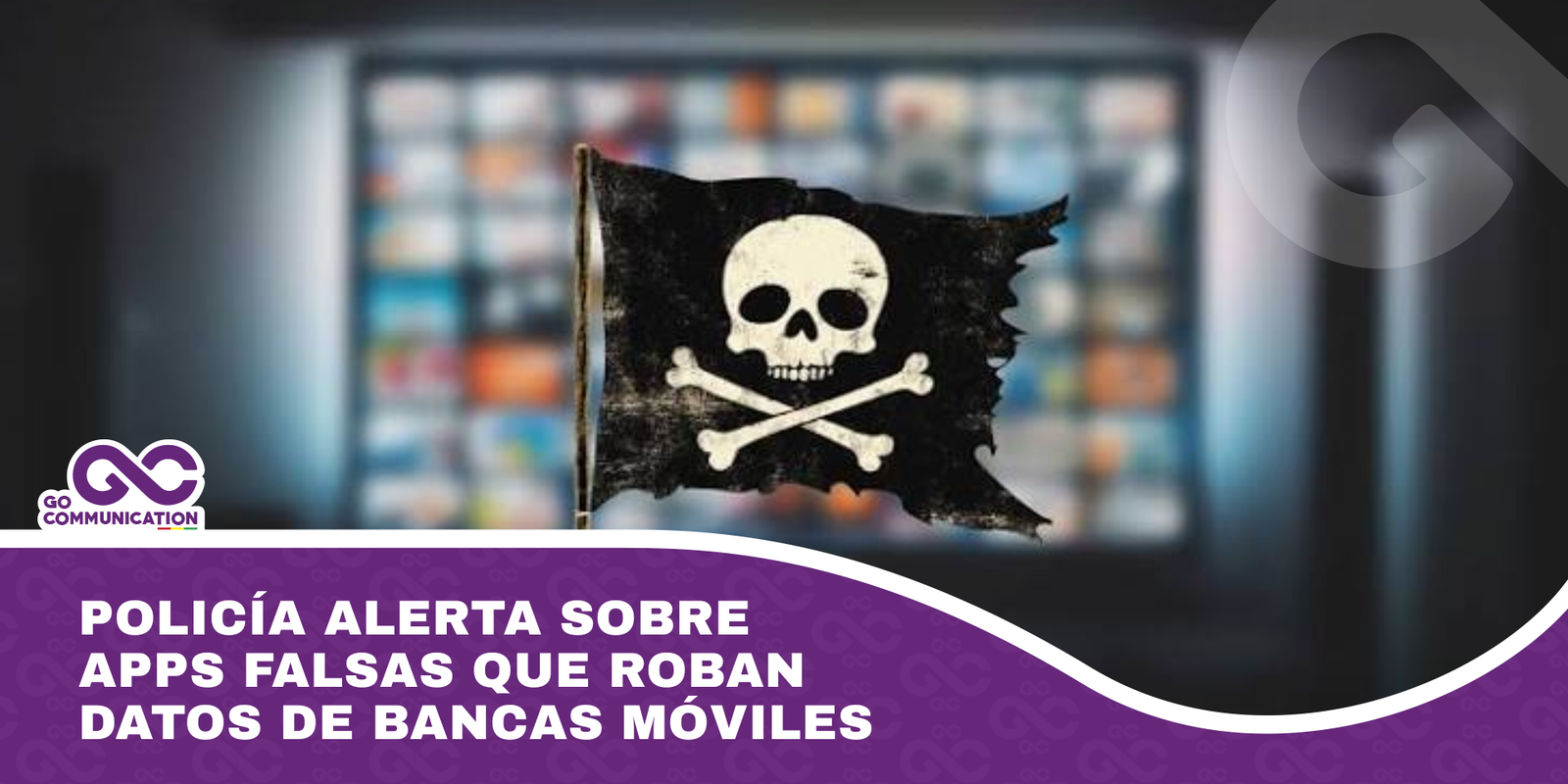 Policía alerta sobre apps falsas que roban datos de bancas móviles